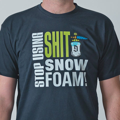 Duel Autocare "Stop Buying Sh*t Snow foam" T-Shirt front detail